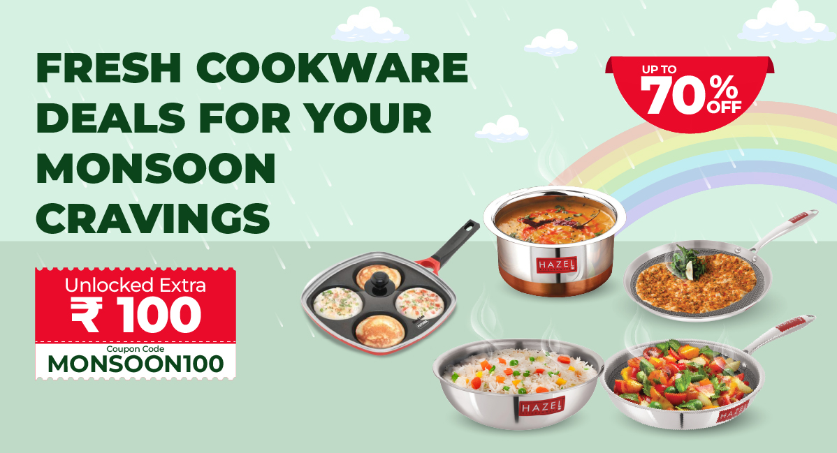 Fresh Cookware Deals For Monsoon Cravings